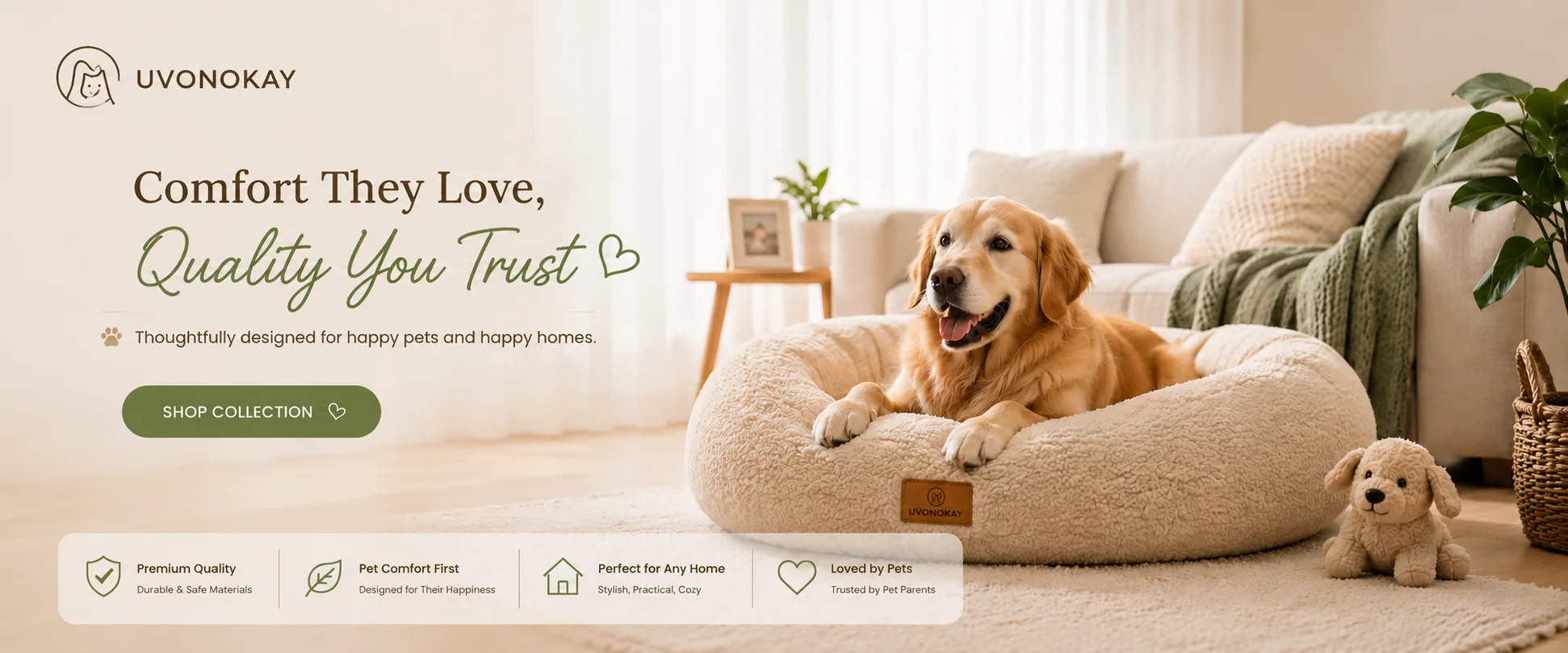 Uvonokay — Comfort they love, quality you trust. Premium pet supplies thoughtfully designed for happy pets and happy homes.